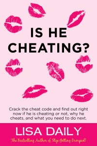 Is He Cheating? By Lisa Daily